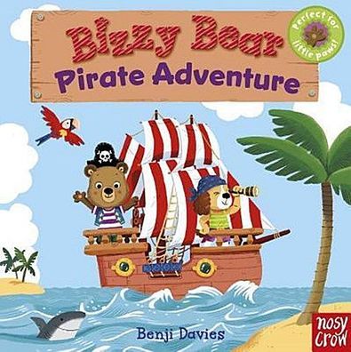 Bizzy Bear: Pirate Adventure, Benji Davies