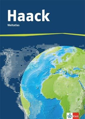 Der Haack Weltatlas. Allgemeine Ausgabe Sekundarstufe I und II Welt