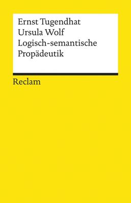 Logisch-semantische Propaedeutik Reclams Universal-Bibliothek 8206