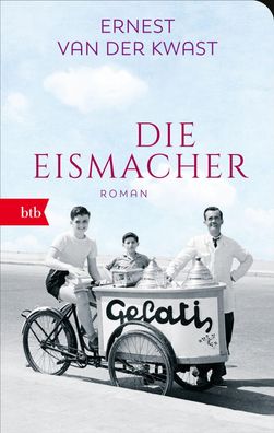 Die Eismacher Roman &ndash; Geschenkausgabe Ernest van der Kwast b