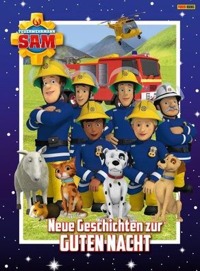 Feuerwehrmann Sam: Neue Geschichten zur Guten Nacht Geschichtenbuch