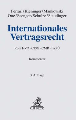 Internationales Vertragsrecht: Rom I-VO, CISG, CMR, Fact?, Franco Ferrari, ...