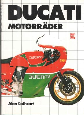 Ducati-Motorräder, Rennmaschinen, Typenbuch, Daten, Geschichte, Oldtimer