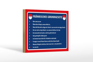 Holzschild Spruch 18x12cm Fränkisches Grundgesetz Holz Deko Schild
