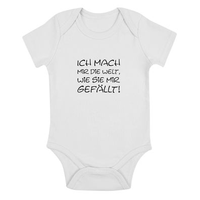 Babybody Ich mach mir die Welt, wie sie mir gefällt!