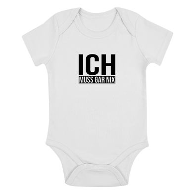 Babybody Ich muss gar nix