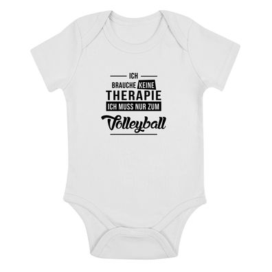 Babybody Ich brauche keine Therapie - Ich muss nur zum Volleyball