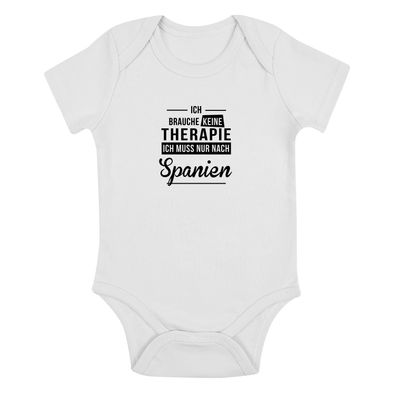 Babybody Ich brauche keine Therapie - Ich muss nur nach Spanien