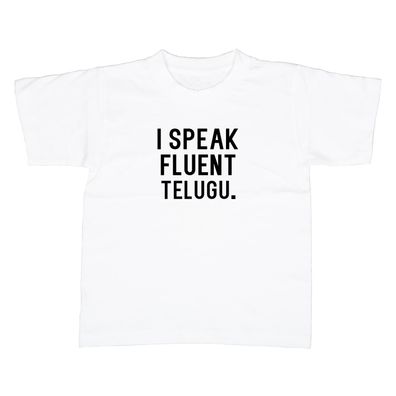 Kinder T-Shirt I speak fluent telugu