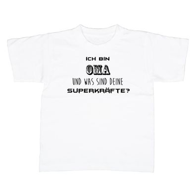 Kinder T-Shirt Oma - Superkräfte