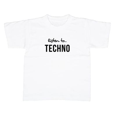 Kinder T-Shirt Listen to Techno