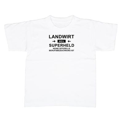 Kinder T-Shirt Landwirt, weil Superheld keine Berufsbezeichnung ist