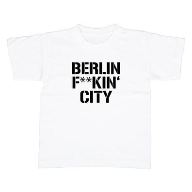 Kinder T-Shirt Berlin f * * kin' City