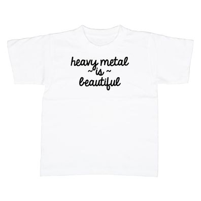 Kinder T-Shirt Heavy Metal is beautiful