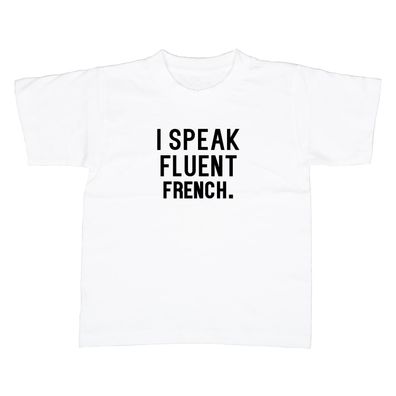Kinder T-Shirt I speak fluent french