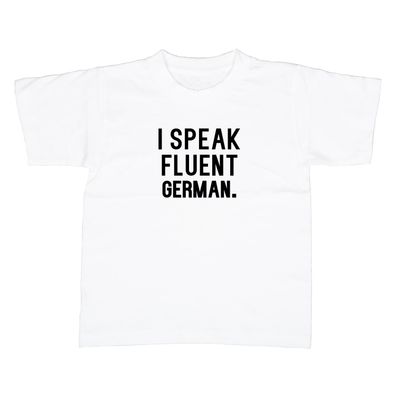 Kinder T-Shirt I speak fluent german