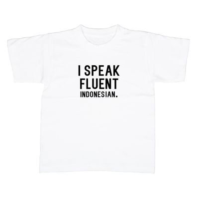Kinder T-Shirt I speak fluent indonesian