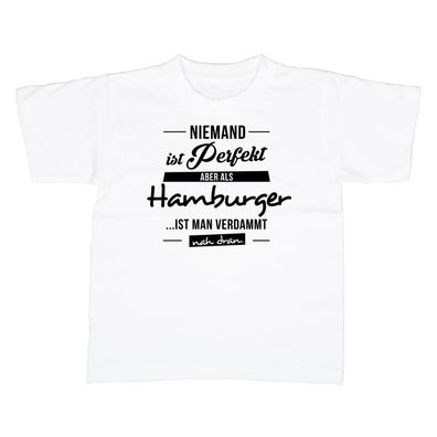 Kinder T-Shirt Niemand ist perfekt - Hamburger