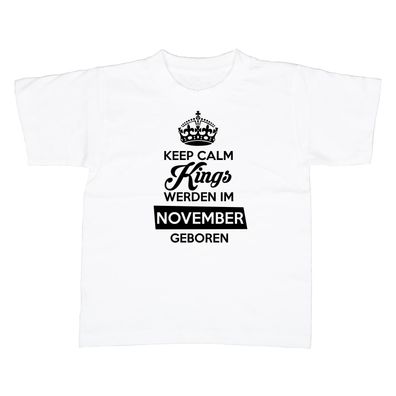 Kinder T-Shirt Keep Calm Kings werden im November geboren