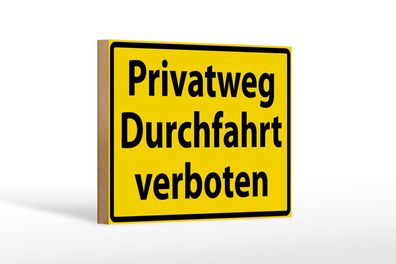 Holzschild Warnschild 18x12cm Privatweg Durchfahrt verboten Schild