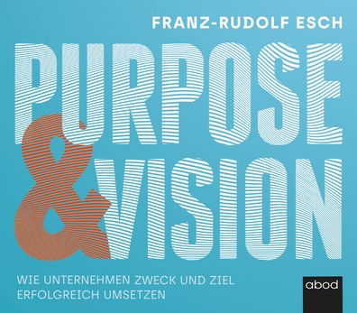 Purpose und Vision, Audio-CD CD