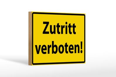 Holzschild Warnschild 18x12cm Zutritt Verboten Holz Deko Schild