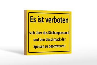 Holzschild Spruch 18x12cm Verboten über Küchenpersonal Deko Schild