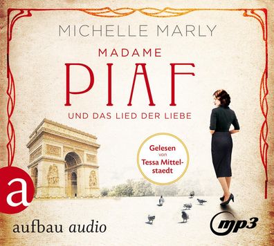 Madame Piaf und das Lied der Liebe CD Mutige Frauen zwischen Kunst