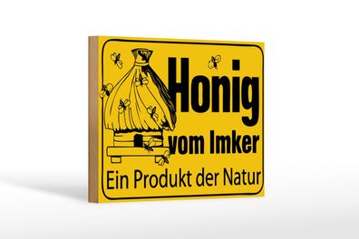 Holzschild Hinweis 18x12cm Honig vom Imker Naturprodukt Deko Schild