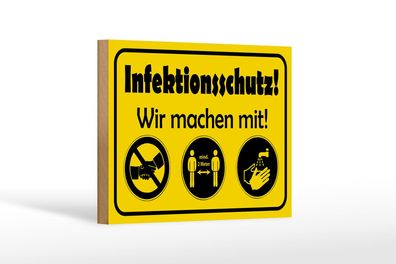 Holzschild Hinweis 18x12cm Infektionsschutz Wir machen mit Deko Schild