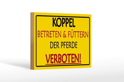 Holzschild Warnschild 18x12cm Koppel Betreten verboten Deko Schild
