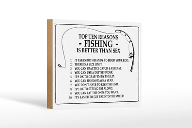 Holzschild Angeln 18x12cm Top 10 reasons Fishing is better Deko Schild
