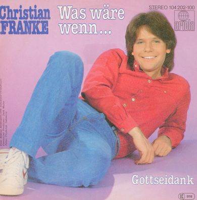 7" Vinyl Christian Franke # Was wäre wenn