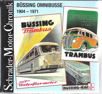 Büssing Omnibusse 1904-1971, Chronik, Reisebus, Omnibus, Nutzfahrzeug, Oldtimer