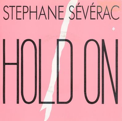 7" Vinyl Stephane Severac * Hold on