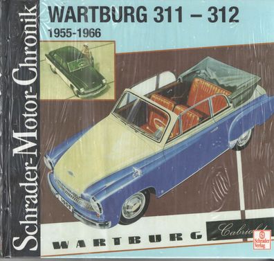 Wartburg 311-353-1.1, Ost Auto, DDR Oldtimer, Klassiger, Chronik, Typenbuch