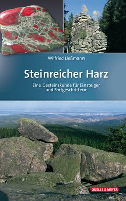 Steinreicher Harz Eine Gesteinskunde fuer Einsteiger und Fortgeschr