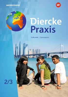 Diercke Praxis SI Arbeits- und Lernbuch - Ausgabe 2019 fuer Gymnasi
