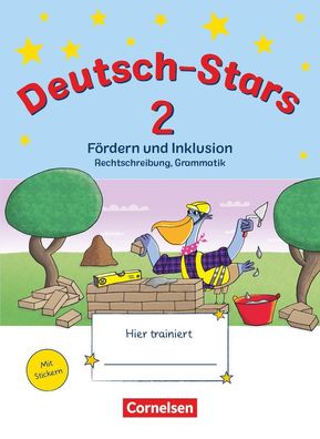 Deutsch-Stars - Allgemeine Ausgabe - 2. Schuljahr Foerdern und Inkl