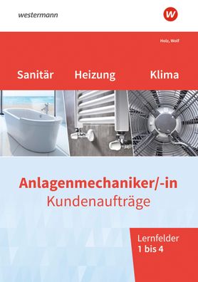 Anlagenmechaniker/ -in Sanitaer-, Heizungs- und Klimatechnik Kundena