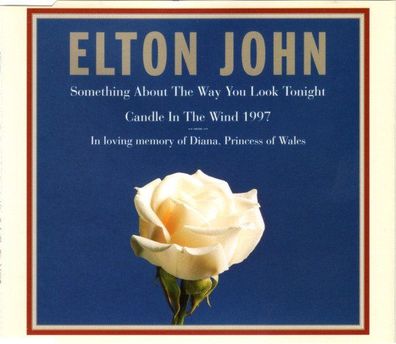 CD-Maxi: Elton John: Something About The Way You Look Tonight / Candle In The Wind