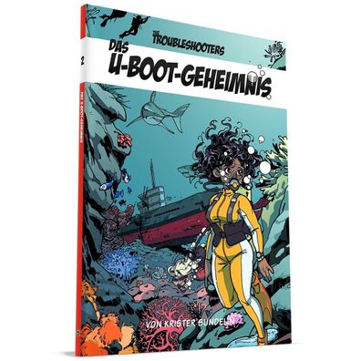 GGATS004 - The Troubleshooters Abenteuer U-Boot-Geheimnis (Hardcover) (deutsch)