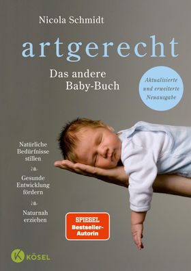 artgerecht - Das andere Babybuch, Nicola Schmidt