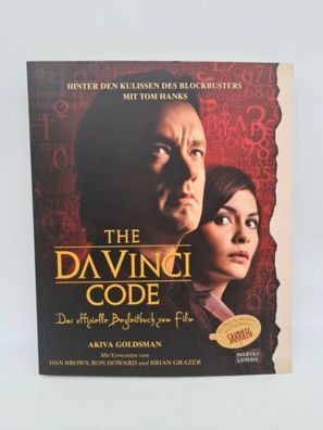The Da Vinci Code Das offizielle Begleitbuch zum Film Hinter den Kulissen