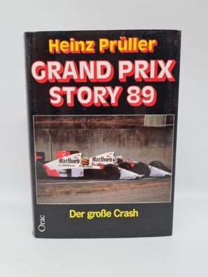 Grand Prix Story 89 Der Große Crash Prüller, Heinz | Buch |Zustand sehr gut
