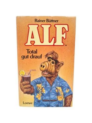 Alf Total gut drauf Reiner Büttner Verlag Loewe gebunden Klassiker Alf Alien
