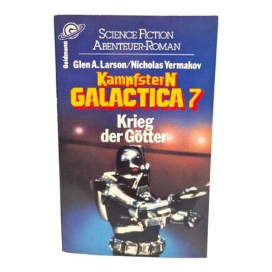 Kampfstern Galactica 7 Krieg der Götter Goldmann Verlag Buch Science Fiction