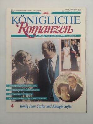 Königliche Romanzen Heft 4 König Juan Carlos und Königin Sofia 1991