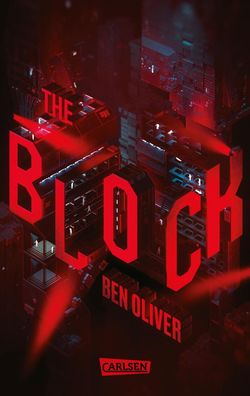 The Block (The Loop 2) Ein dystopischer Jugendroman fuer Fans von M