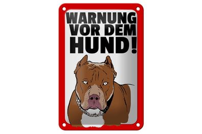 Blechschild Hinweis 12x18 cm Warnung vor dem Hund Metall Deko Schild